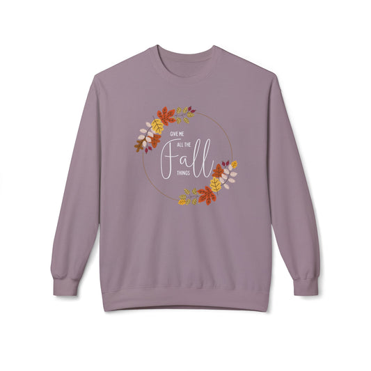 Give me all the Fall things Sweatshirt