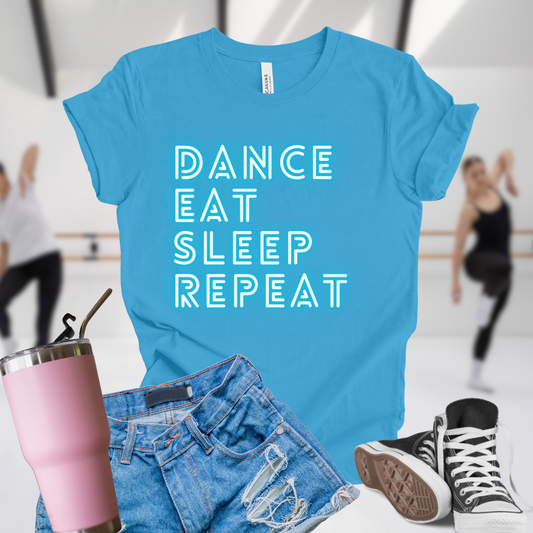 Dance Eat Sleep Repeat Teal
