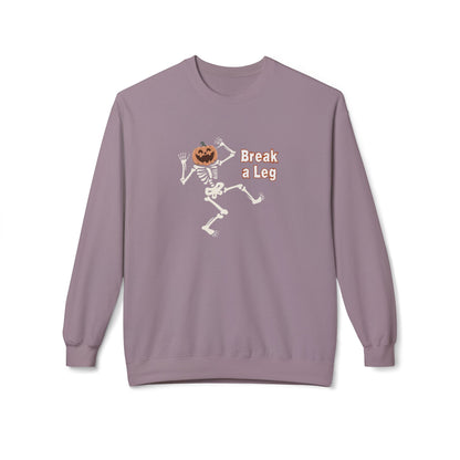 Break a Leg Sweatshirt