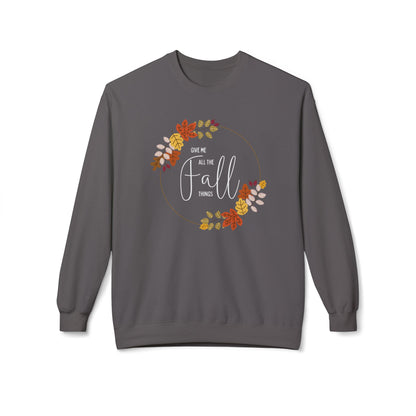 Give me all the Fall things Sweatshirt