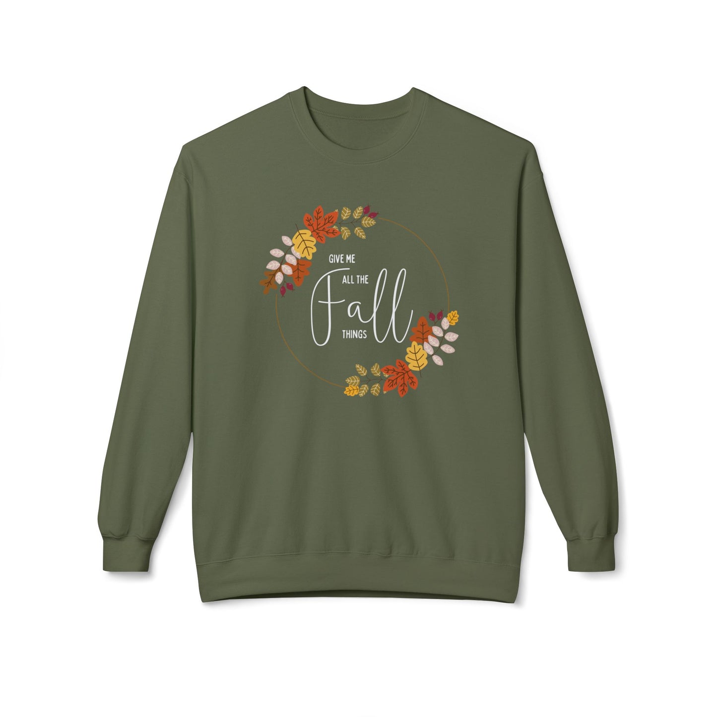 Give me all the Fall things Sweatshirt