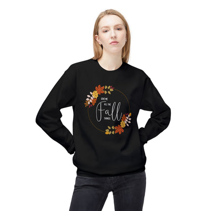 Give me all the Fall things Sweatshirt