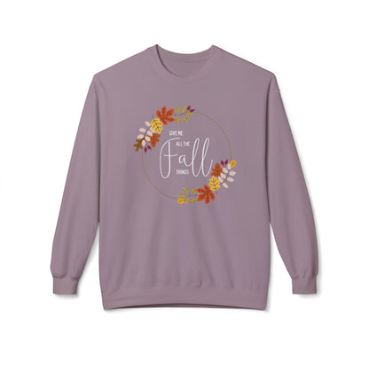 Give me all the Fall things Sweatshirt