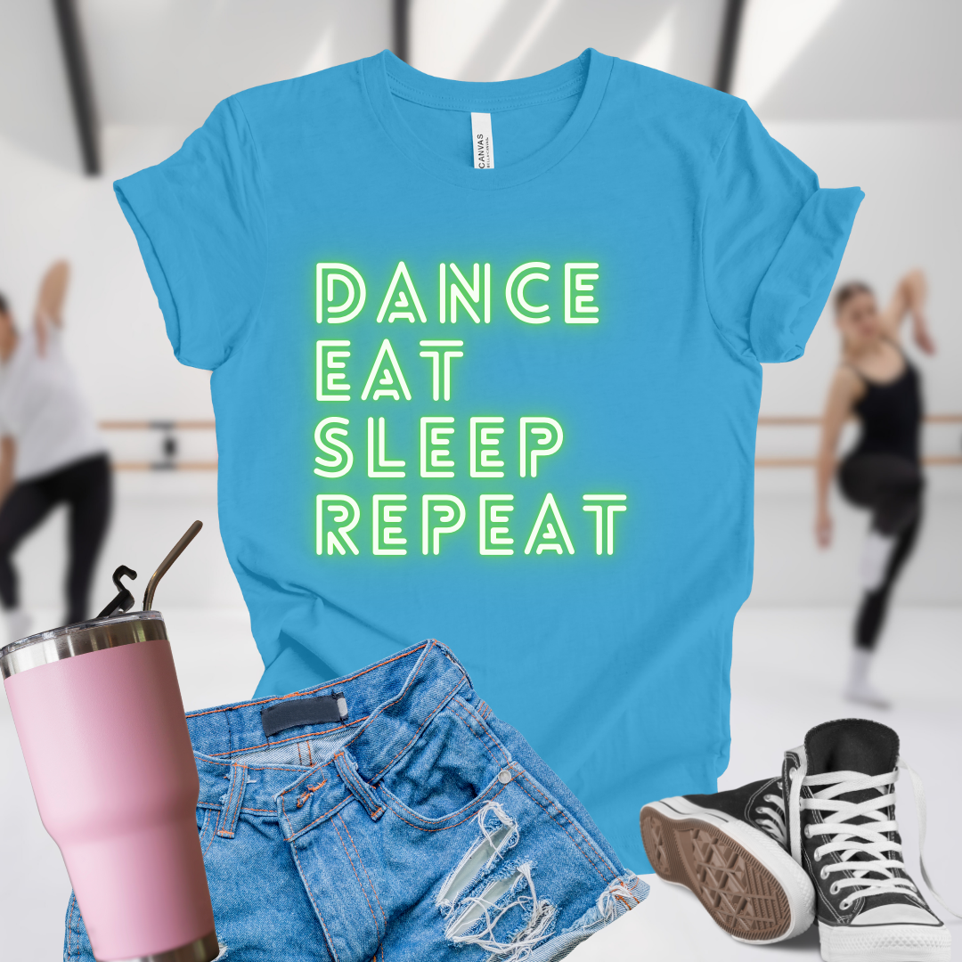 Dance Eat Sleep Repeat Green