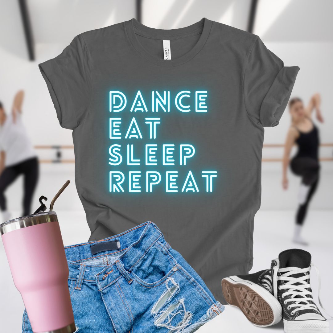 Dance Eat Sleep Repeat Teal
