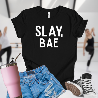 Slay, Bae