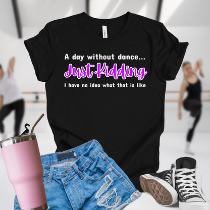 A Day Without Dance