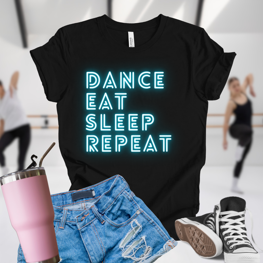 Dance Eat Sleep Repeat Teal
