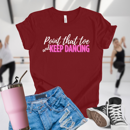 Point That Toe and Keep Dancing