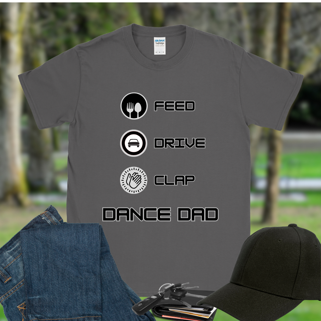Dance Dad Feed, Drive, Clap