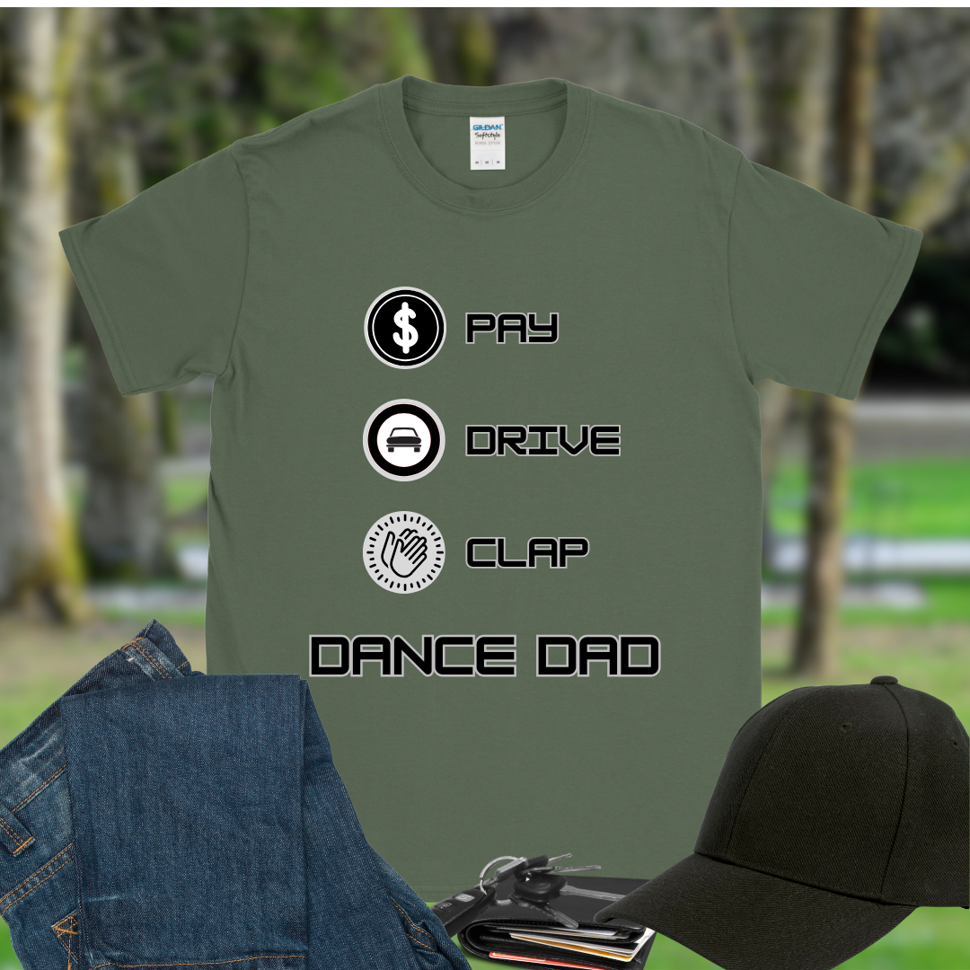 Dance Dad Pay, Drive, Clap