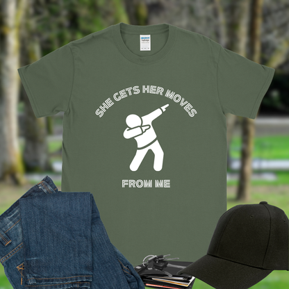 She gets her moves from me