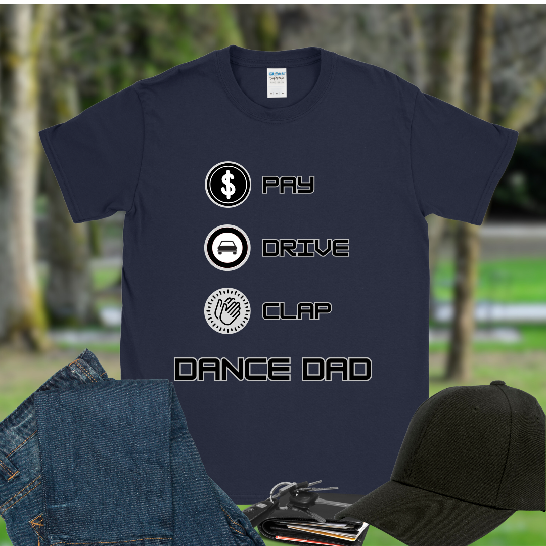 Dance Dad Pay, Drive, Clap