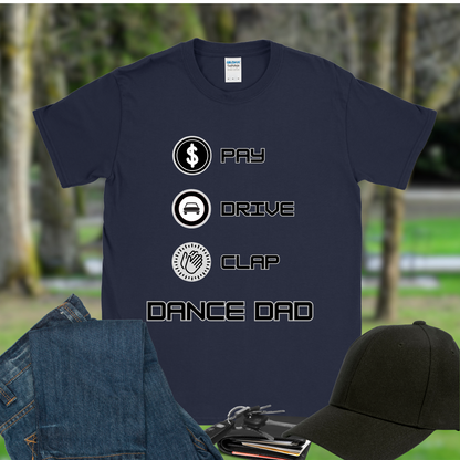 Dance Dad Pay, Drive, Clap