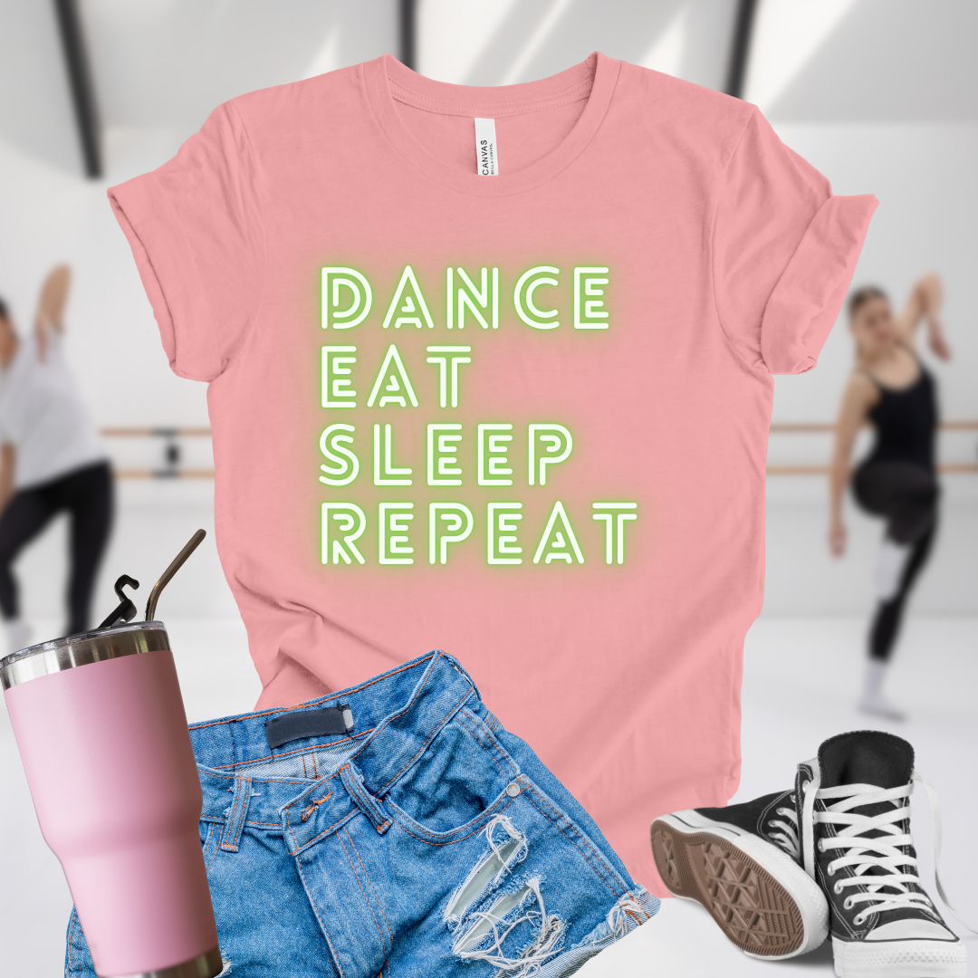 Dance Eat Sleep Repeat Green