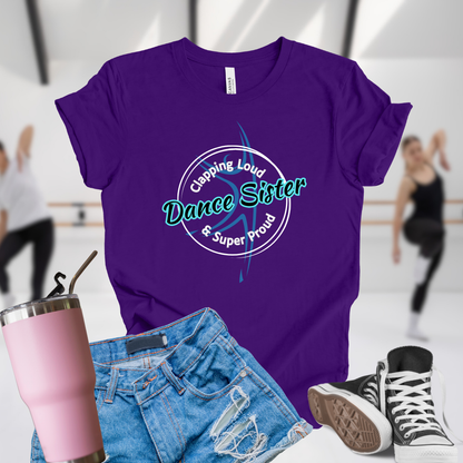 Dance Sister Super Proud