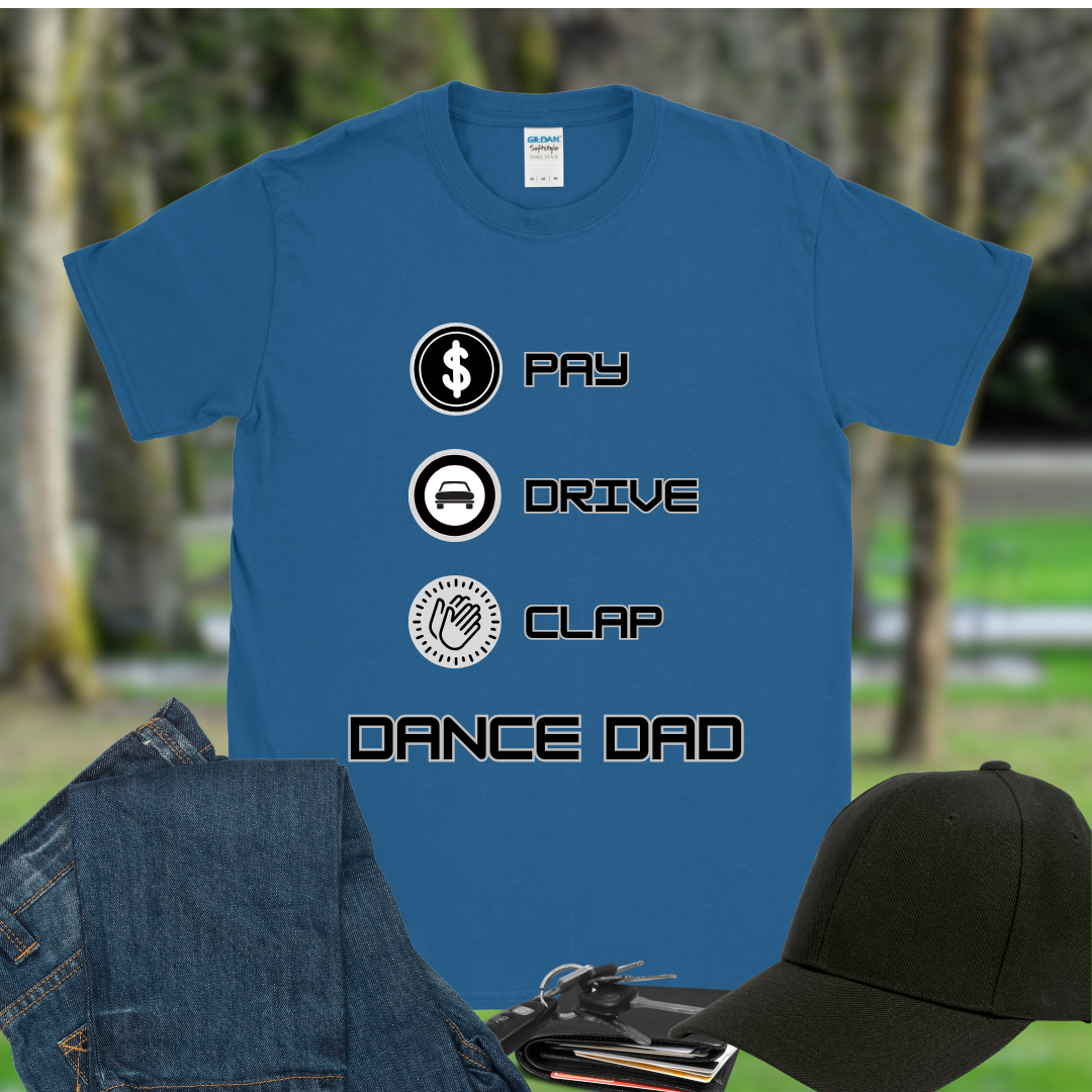 Dance Dad Pay, Drive, Clap
