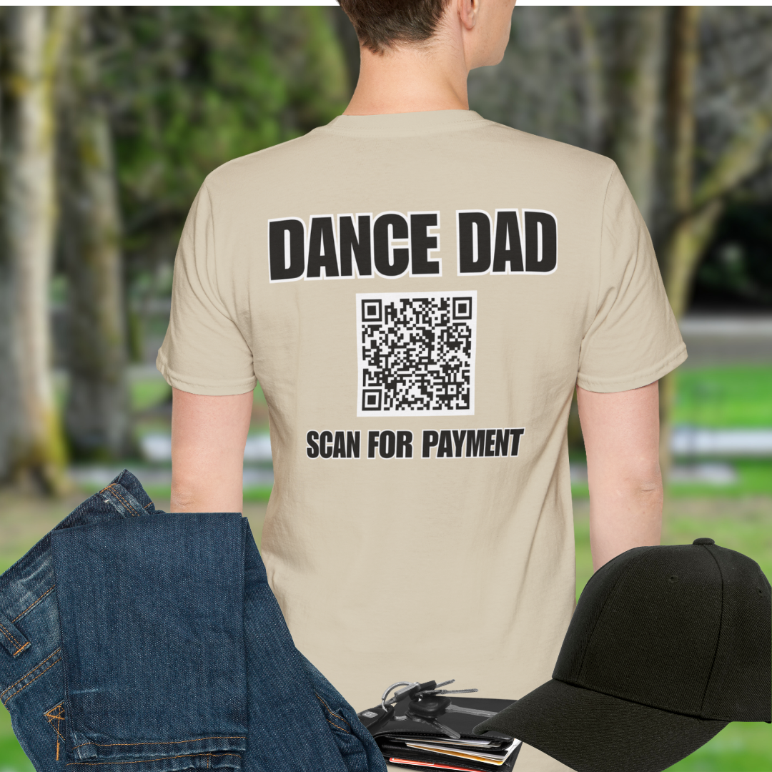 Dance Dad Scan for Payment (Back Print)