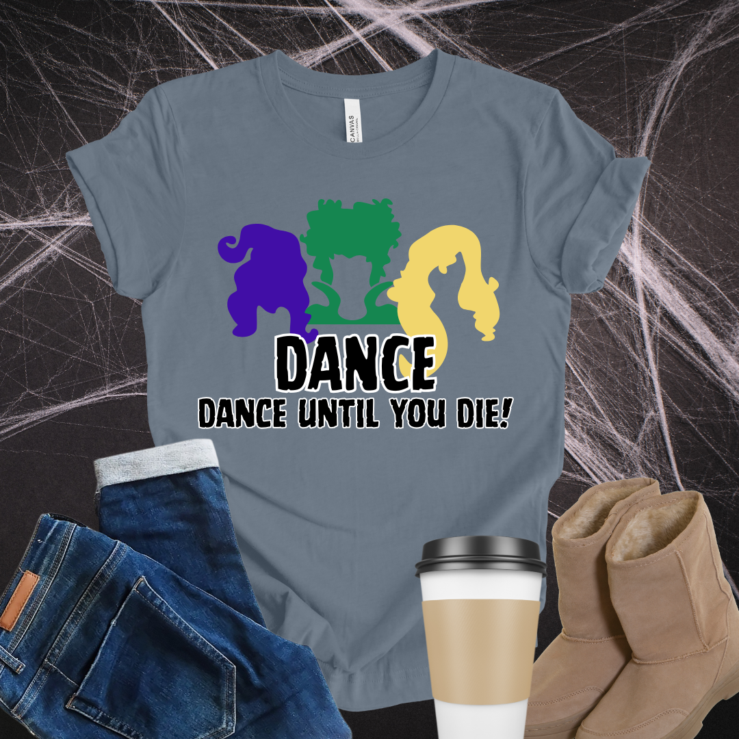 Dance Until You Die