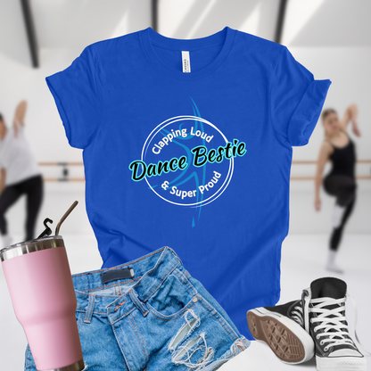 Dance Bestie Super Proud