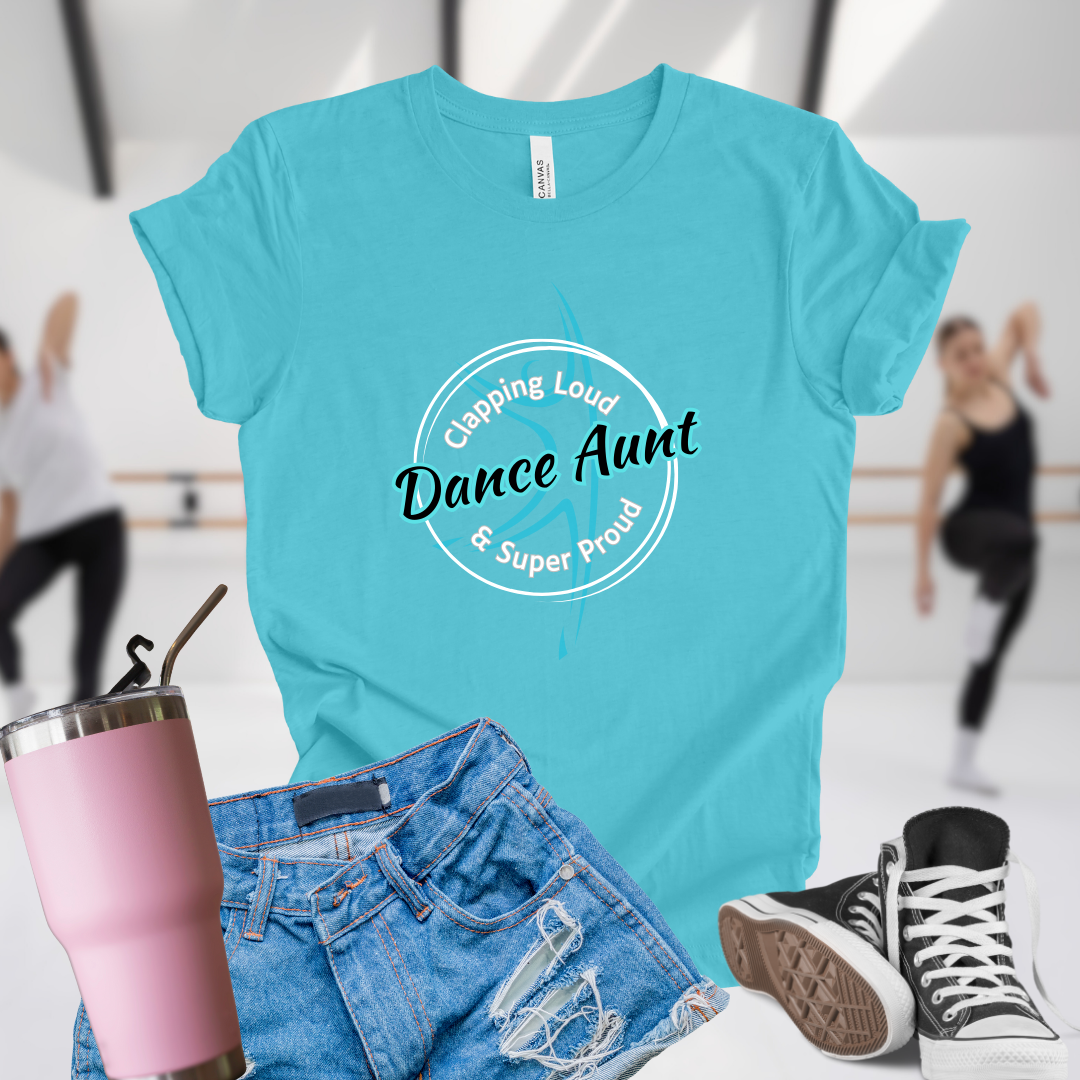 Dance Aunt Super Proud