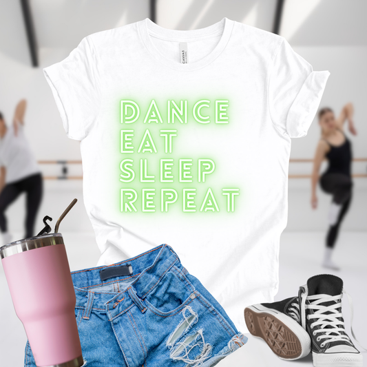 Dance Eat Sleep Repeat Green